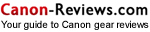 Canon camera and lens reviews